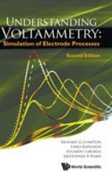 Understanding Voltammetry : Simulation of Electrode Processes