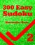 300 Easy Sudoku Book Two