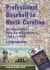 Professional Baseball in North Carolina : An Illustrated City-by-City History, 1901-1996