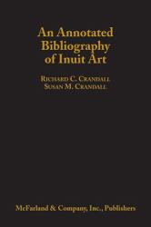 An Annotated Bibliography of Inuit Art