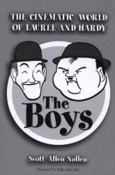 The Boys : The Cinematic World of Laurel and Hardy