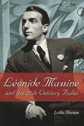 Leonide Massine and the 20th Century Ballet