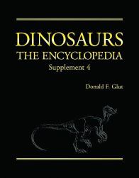 Dinosaurs Supplement 4 : The Encyclopedia, Supplement 4