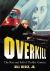 Overkill : The Rise and Fall of Thriller Cinema