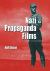 Nazi Propaganda Films : A History and Filmography