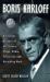 Boris Karloff : A Critical Account of His Screen, Stage, Radio, Television and Recording Work