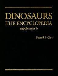 Dinosaurs : The Encyclopedia, Supplement 6