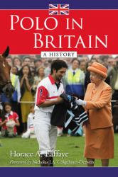 Polo in Britain : A History