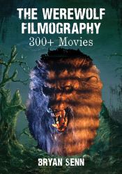 The Werewolf Filmography : 300 Movies