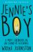 Jennie's Boy : A Misfit Childhood on an Island of Eccentrics