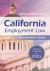 California Employment Law: an Employer's Guide : Revised and Updated For 2023