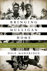 Bringing Mulligan Home : The Other Side of the Good War