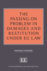 The Passing-On Problem in Damages and Restitution under EU Law