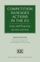 Competition Damages Actions in the EU : Law and Practice, Second Edition