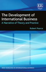 The Development of International Business : A Narrative of Theory and Practice