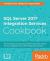 SQL Server 2017 Integration Services Cookbook