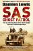 SAS Ghost Patrol : The Ultra-Secret Unit That Posed As Nazi Stormtroopers