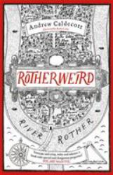 Rotherweird