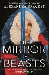 Silver in the Bone: the Mirror of Beasts : Book 2