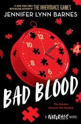 The Naturals: Bad Blood : Book 4 in This Unputdownable Mystery Series from the Author of the Inheritance Games