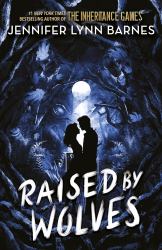 Raised by Wolves : Book 1