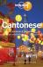 Lonely Planet Cantonese Phrasebook and Dictionary