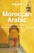 Lonely Planet Moroccan Arabic Phrasebook and Dictionary