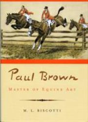 Paul Brown : Master of Equine Art