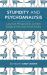 Stupidity and Psychoanalysis : Lacanian Perspectives on New Subjectivities and Social Forms