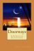 Doorways : A Spiritual Adventure