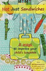 Not Just Sandwiches : 5 Ways to Improve Your Child's Lunchbox