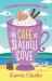 The Cafe at Seashell Cove : A Heartwarming Laugh Out Loud Romantic Comedy