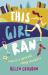 This Girl Ran :  Tales of a Party Girl Turned Triathlete