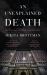 An Unexplained Death : The True Story of a Body at the Belvedere