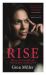 Rise : Life Lessons in Speaking Out, Standing Tall and Leading the Way