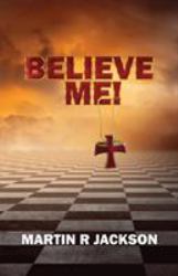 Believe Me!