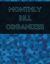 Monthly Bill Organizer : With Calendar 2018-2019 ,income List,monthly and Weekly Expense Tracker ,Bill Planner, Financial Planning Journal Organizer Notebook Size 8. 5x11 Inches Extra Large Made in USA