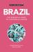 Brazil - Culture Smart! : The Essential Guide to Customs and Culture