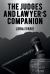 The Judges and Lawyer's Companion