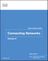 Connecting Networks V6 Labs and Study Guide