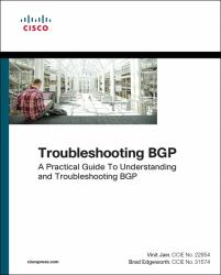 Troubleshooting BGP : A Practical Guide to Understanding and Troubleshooting BGP