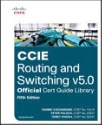 CCIE Routing and Switching V5. 0 Official Cert Guide Library