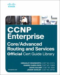 CCNP Enterprise Core ENCOR 350-401 and Advanced Routing ENARSI 300-410 Official Cert Guide Library