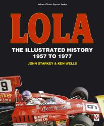 Lola : The Illustrated History 1957 To 1977