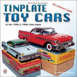 Tinplate Toy Cars of the 1950s and 1960s from Japan : The Collector's Guide