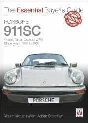 Porsche 911SC : Coupé, Targa, Cabriolet and RS Model Years 1978-1983