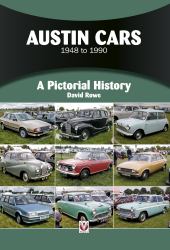 Austin Cars 1948 To 1990 : A Pictorial History