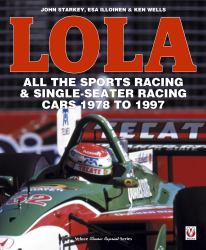 LOLA - All the Sports Racing Cars 1978-1997 : New Paperback Edition