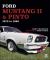 Ford Mustang II and Pinto 1970 To 1980