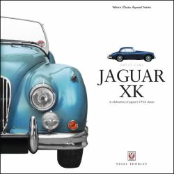 Jaguar XK : A Celebration of Jaguar's 1950s Classic